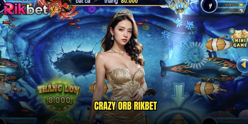 crazy orb rikbet